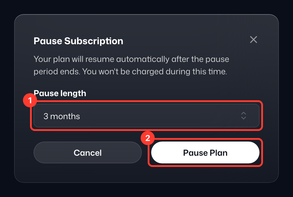 Pause Subscription window with the Pause length drop-down and the Pause Plan button